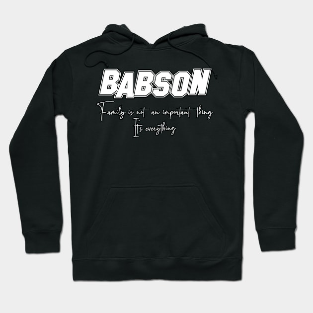 Babson Second Name, Babson Family Name, Babson Middle Name Hoodie by JohnstonParrishE8NYy